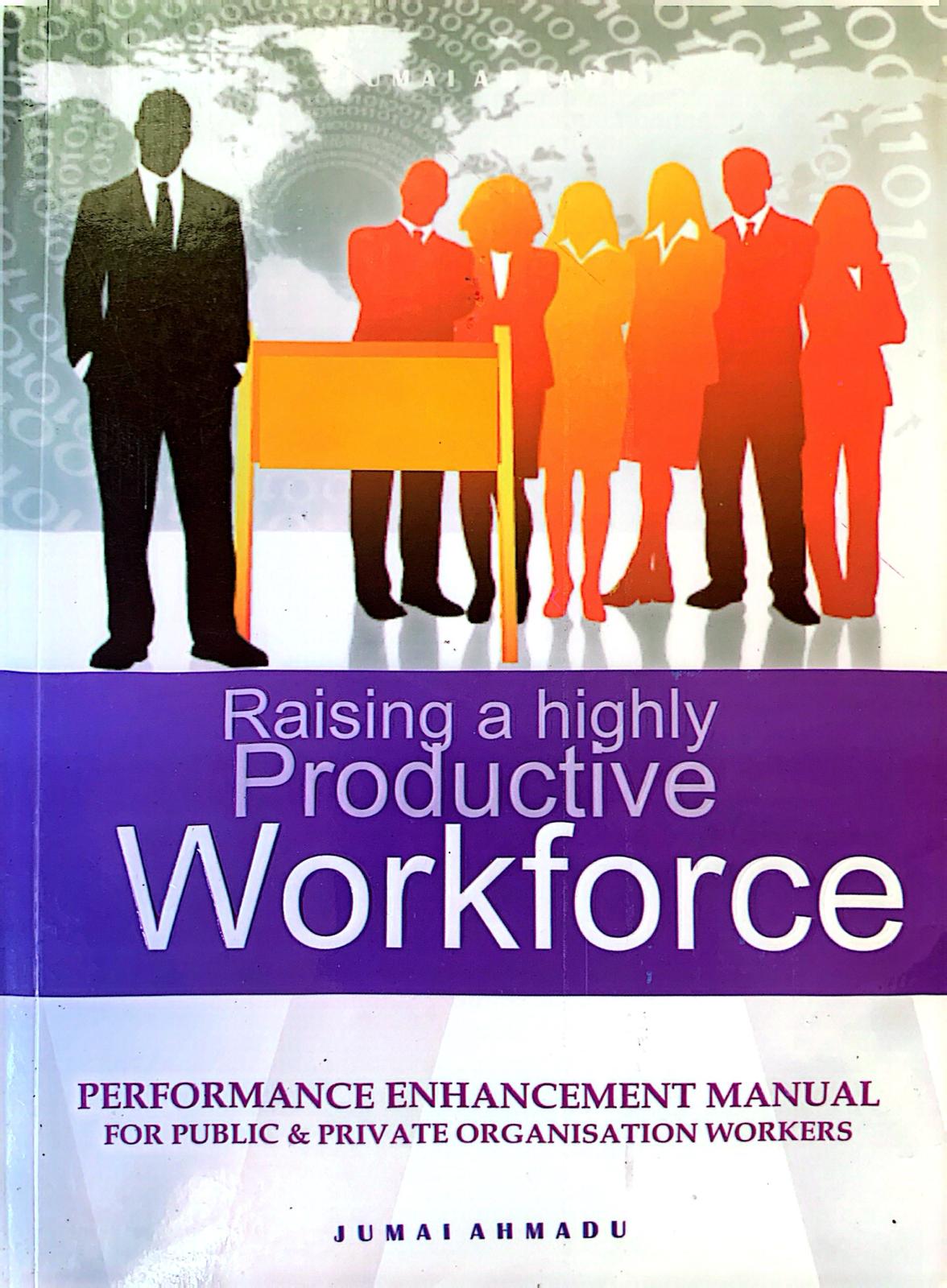 Raising a Highly Productive Workforce